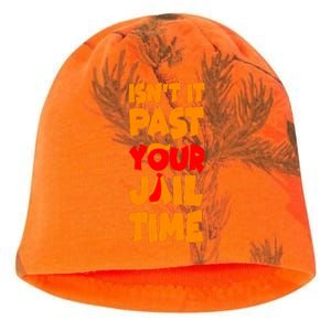 Isnt It Past Your Jail Time Anti Trump Kati - Camo Knit Beanie