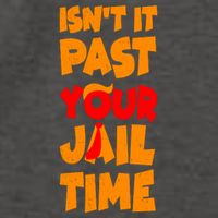 Isnt It Past Your Jail Time Anti Trump Vector Backpack