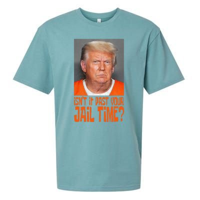 Isn’T It Past Your Jail Time Humor Joke Anti Trump Sueded Cloud Jersey T-Shirt