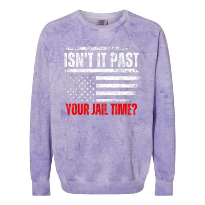 IsnT It Past Your Jail Time Funny Prisoner Colorblast Crewneck Sweatshirt