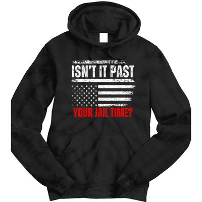 IsnT It Past Your Jail Time Funny Prisoner Tie Dye Hoodie