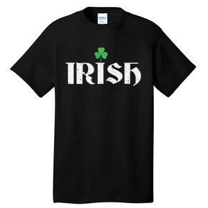 Irish, Ireland Pride, Saint Patty Day Tall T-Shirt