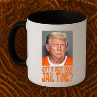 IsnT It Past Your Jail Time Mug