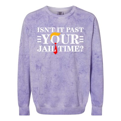 Isn’T It Past Your Jail Time Funny Colorblast Crewneck Sweatshirt