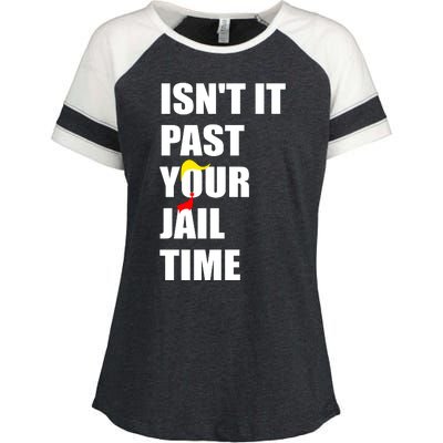 Isnt It Past Your Jail Time? Funny Sarcastic Quote Trump Enza Ladies Jersey Colorblock Tee