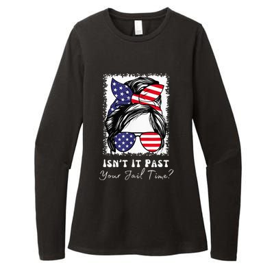 IsnT It Past Your Jail Time Funny Womens CVC Long Sleeve Shirt