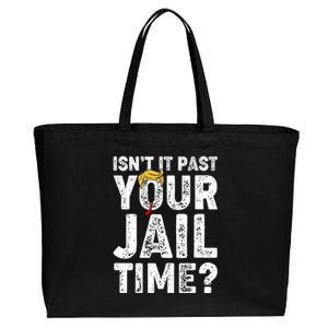 Isnt It Past Your Jail Time Anti Trump Cotton Canvas Jumbo Tote