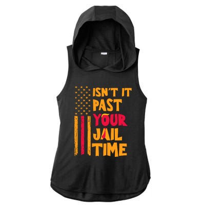 IsnT It Past Your Jail Time Ladies PosiCharge Tri-Blend Wicking Draft Hoodie Tank