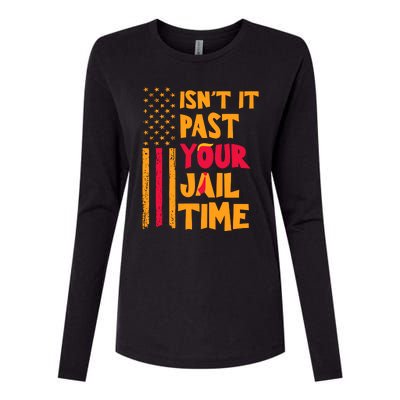 IsnT It Past Your Jail Time Womens Cotton Relaxed Long Sleeve T-Shirt