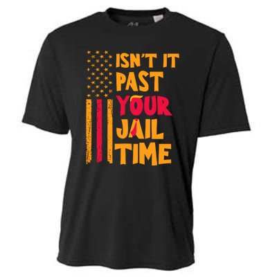 IsnT It Past Your Jail Time Cooling Performance Crew T-Shirt