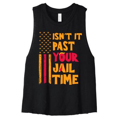 IsnT It Past Your Jail Time Women's Racerback Cropped Tank