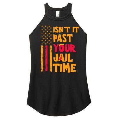 IsnT It Past Your Jail Time Women's Perfect Tri Rocker Tank