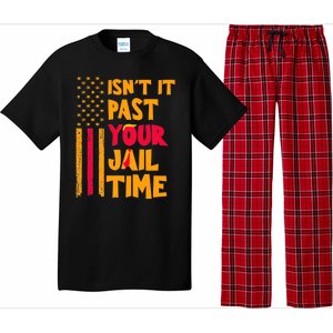 IsnT It Past Your Jail Time? Funny Sarcastic Quote Pajama Set