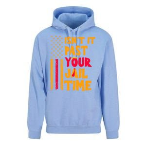 IsnT It Past Your Jail Time? Funny Sarcastic Quote Unisex Surf Hoodie