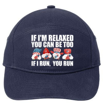 If Im Relaxed You Can Be Fireworks Director Usa Gift 7-Panel Snapback Hat