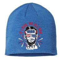 If I Run We All Run Fireworks Director Lincoln Funny Gift Sustainable Beanie