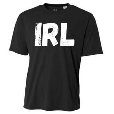 IRL In Real Life, Funny IRL Gaming, Funny IRL Cooling Performance Crew T-Shirt