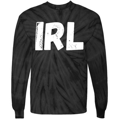 IRL In Real Life, Funny IRL Gaming, Funny IRL Tie-Dye Long Sleeve Shirt