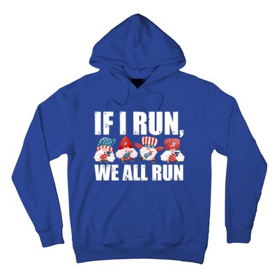 If I Run We All Run Fireworks Director Usa Gift Hoodie