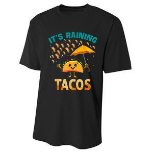 It Is Raining Tacos Funny Taco Performance Sprint T-Shirt