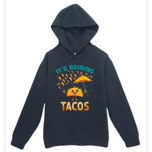 It Is Raining Tacos Funny Taco Urban Pullover Hoodie