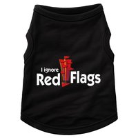 I Ignore Red Flags Doggie Tank