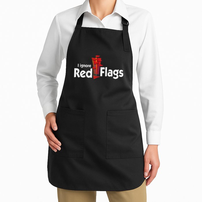 I Ignore Red Flags Full-Length Apron With Pockets