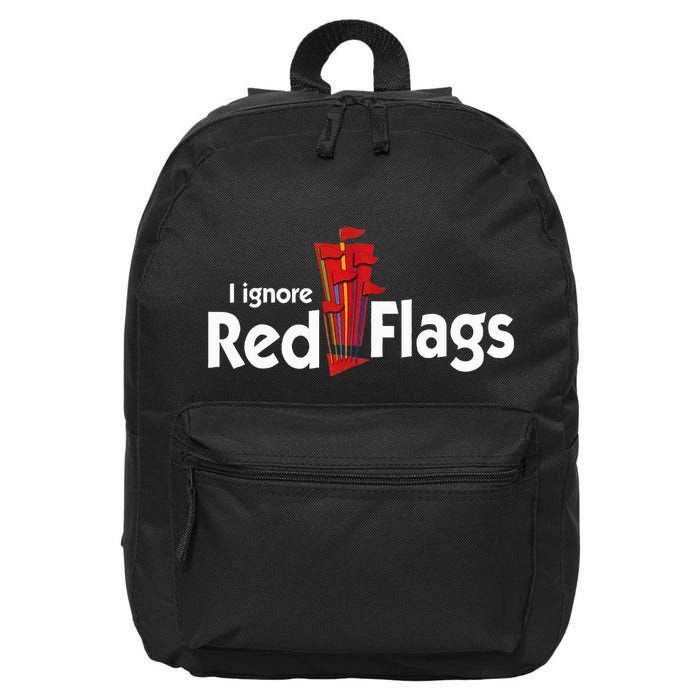 I Ignore Red Flags 16 in Basic Backpack