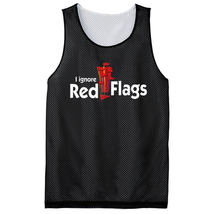 I Ignore Red Flags Mesh Reversible Basketball Jersey Tank