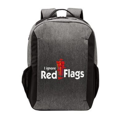 I Ignore Red Flags Vector Backpack