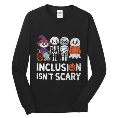 Inclusion IsnT Scary Ghost Mummy Halloween Slp Sped Teacher Tall Long Sleeve T-Shirt