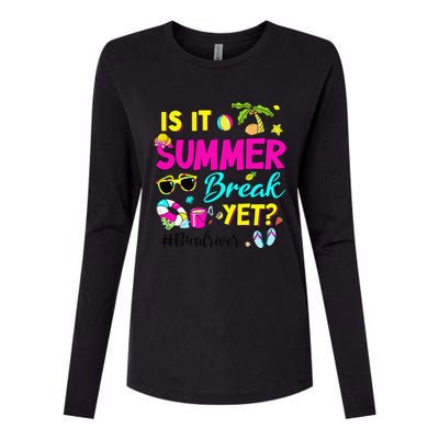 Is It Summer Break Yet Bus Driver Last Day Of School Womens Cotton Relaxed Long Sleeve T-Shirt