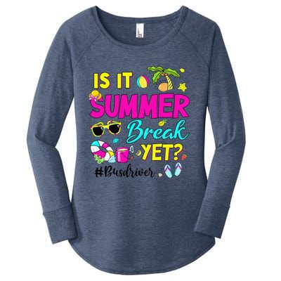 Is It Summer Break Yet Bus Driver Last Day Of School Women's Perfect Tri Tunic Long Sleeve Shirt