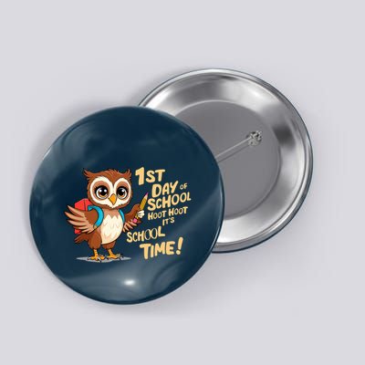 It Is School Time Funny First Day Of School Gift Button