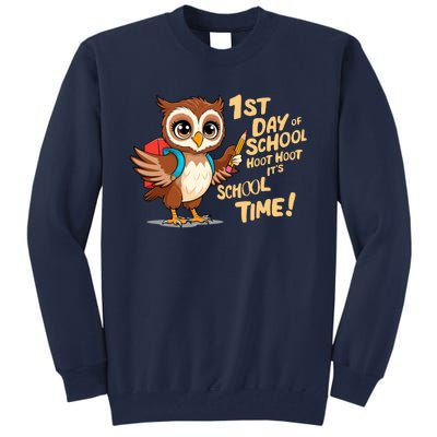 It Is School Time Funny First Day Of School Gift Tall Sweatshirt