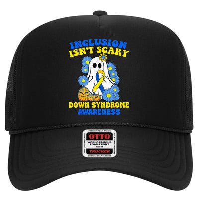 Inclusion Isnt Scary Halloween Ghost Down Syndrome Awareness High Crown Mesh Back Trucker Hat