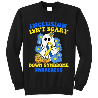 Inclusion Isnt Scary Halloween Ghost Down Syndrome Awareness Sweatshirt