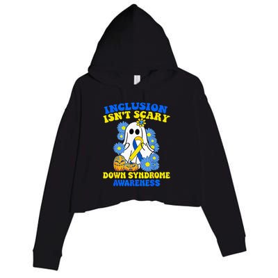Inclusion Isnt Scary Halloween Ghost Down Syndrome Awareness Crop Fleece Hoodie