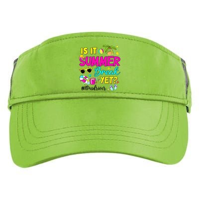 Is It Summer Break Yet Bus Driver Last Day Of School Adult Drive Performance Visor