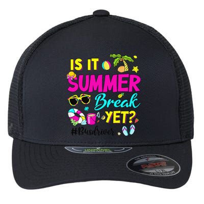 Is It Summer Break Yet Bus Driver Last Day Of School Flexfit Unipanel Trucker Cap