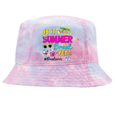 Is It Summer Break Yet Bus Driver Last Day Of School Tie-Dyed Bucket Hat