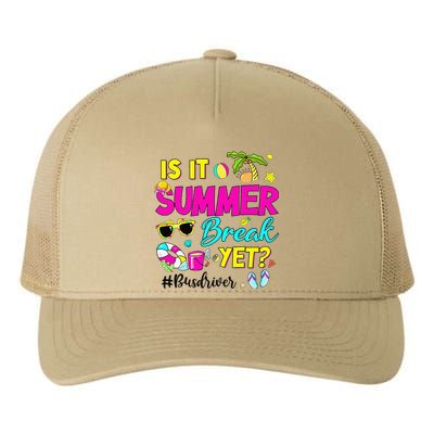 Is It Summer Break Yet Bus Driver Last Day Of School Yupoong Adult 5-Panel Trucker Hat