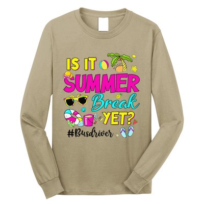 Is It Summer Break Yet Bus Driver Last Day Of School Long Sleeve Shirt