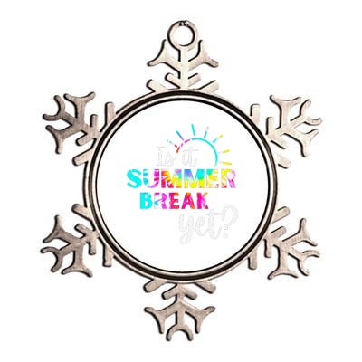 Is It Summer Break Yet Teacher Appreciation Metallic Star Ornament