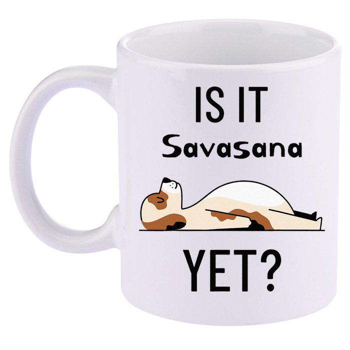 Is It Savasana Yet Yoga Dog 11oz C Handle Ceramic Mug