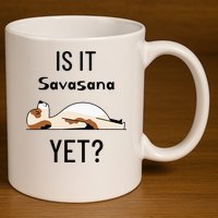 Is It Savasana Yet Yoga Dog 11oz C Handle Ceramic Mug