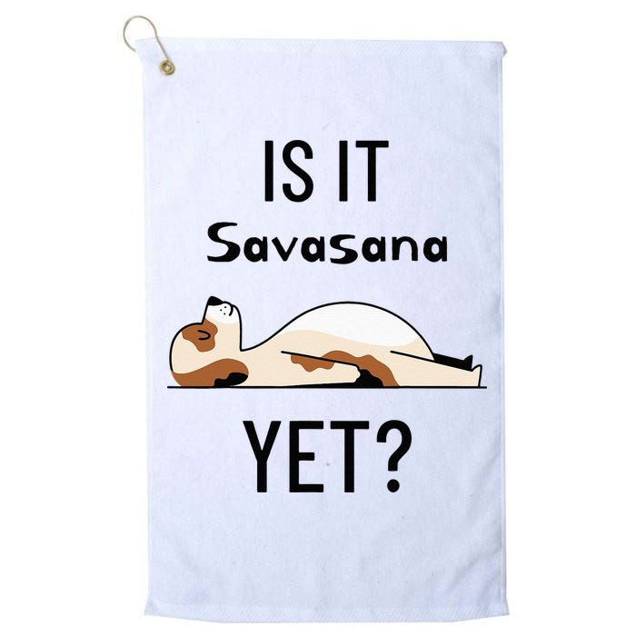 Is It Savasana Yet Yoga Dog Golf Towel