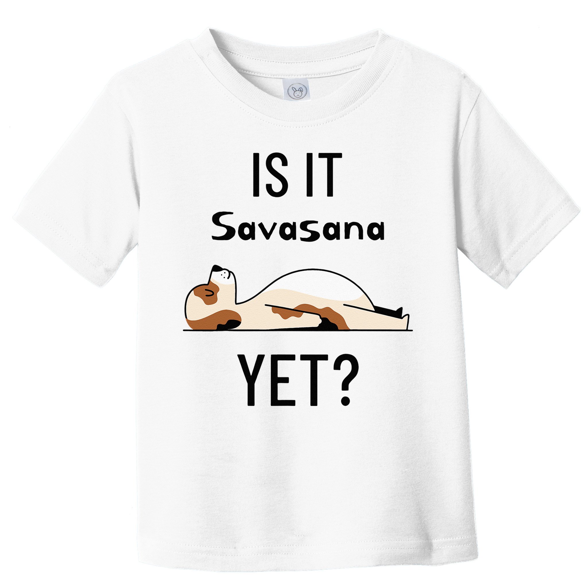 Is It Savasana Yet Yoga Dog Toddler T-Shirt