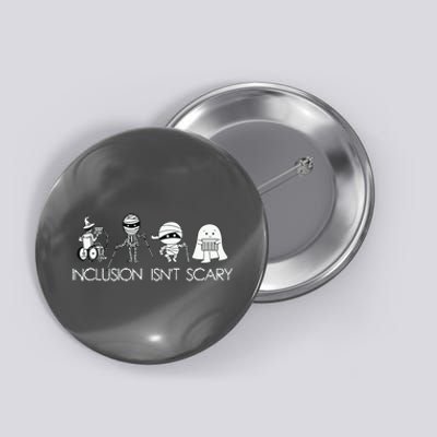 Inclusion IsnT Scary Slp Halloween Sped Teacher Ghost Mummy Button