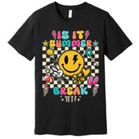 Is It Summer Break Yet Teacher Groovy Premium T-Shirt